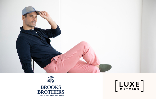 Brooks Brothers - Luxe E-Gift Card